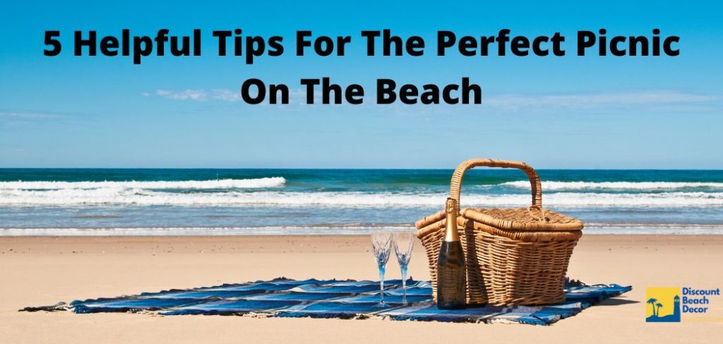 5 Helpful Tips For The Perfect Picnic On The Beach
