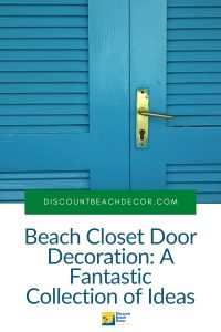 Beach Closet Door Decoration A Fantastic Collection of Ideas